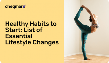 Healthy Habits to Start List of Essential Lifestyle Changes